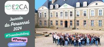 Journée du Personnel 2024 de nos Cabinets d'Expertise Comptable E2CA
