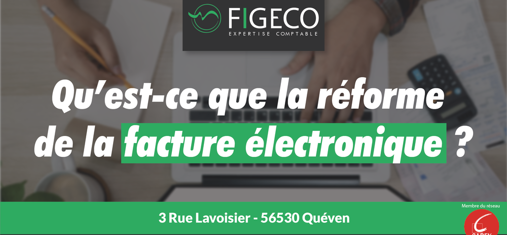 Qu'est-ce que la réforme de la facturation électronique ?